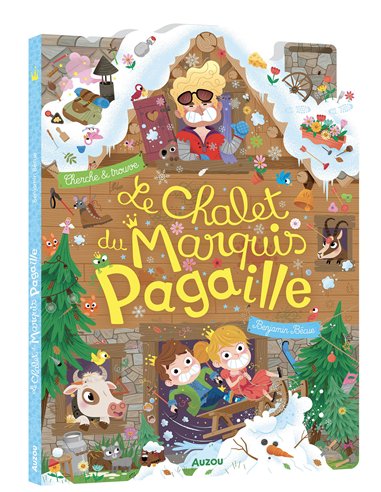 LE CHALET DU MARQUIS PAGAILLE