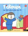T'choupi ne fait plus pipi au lit