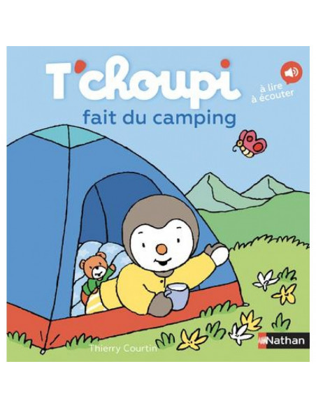 T'choupi fait du camping