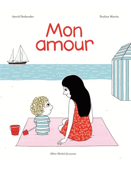 Mon amour - Archiabld - Albin Michel