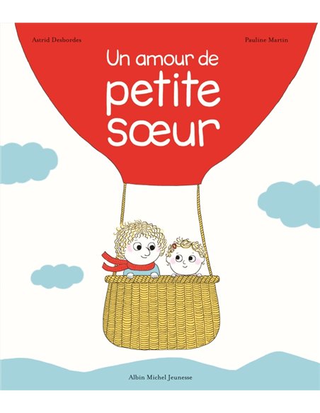 Un amour de petite soeur - Archibald - Albin Michel