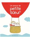 Un amour de petite soeur - Archibald - Albin Michel