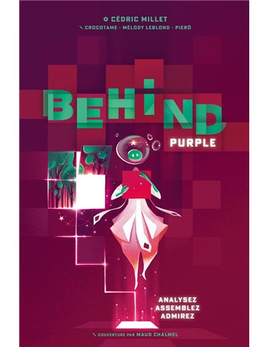 Behind : Purple