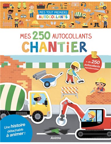MES TOUT PREMIERS AUTOCOLLANTS - 250 AUTOCOLLANTS - CHANTIER