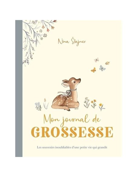 Mon journal de grossesse. Les souvenirs inoubliables d'une petite vie qui grandit