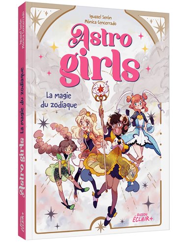 ASTROGIRLS - LA MAGIE DU ZODIAQUE