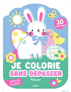 JE COLORIE SANS DÉPASSER - PÂQUES