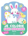 JE COLORIE SANS DÉPASSER - PÂQUES