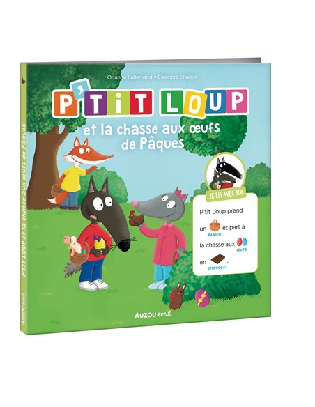 JE LIS AVEC TOI - P'TIT LOUP ET LA CHASSE AUX OEUFS DE PÂQUES
