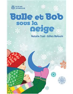 Bulle et Bob sous la neige - YOTO