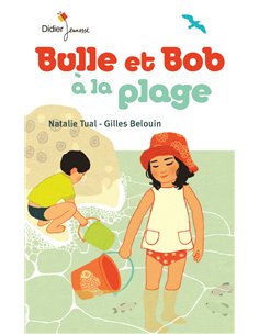 Bulle et Bob à la plage - YOTO