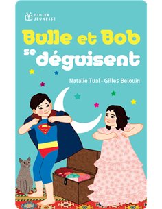 Bulle et Bob se déguisent - YOTO