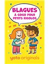 Blagues à gogo pour petits rigolos - YOTO