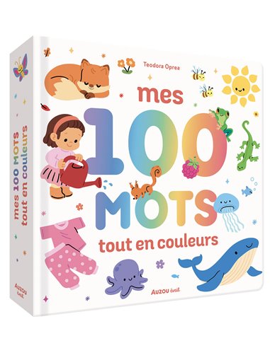 MES 100 MOTS TOUT EN COULEURS - Auzou
