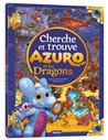 CHERCHE ET TROUVE - AZURO ET LES DRAGONS