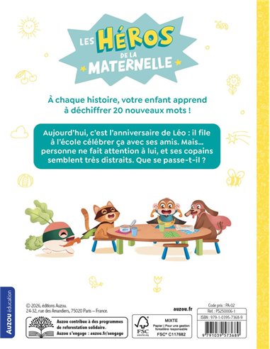 LES HÉROS DE LA MATERNELLE - UN ANNIVERSAIRE MOUVEMENTÉ - Auzou