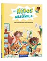 LES HÉROS DE LA MATERNELLE - UN ANNIVERSAIRE MOUVEMENTÉ - Auzou