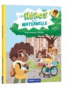 LES HÉROS DE LA MATERNELLE - UNE RENTRÉE À L'ÉCOLE  - Auzou