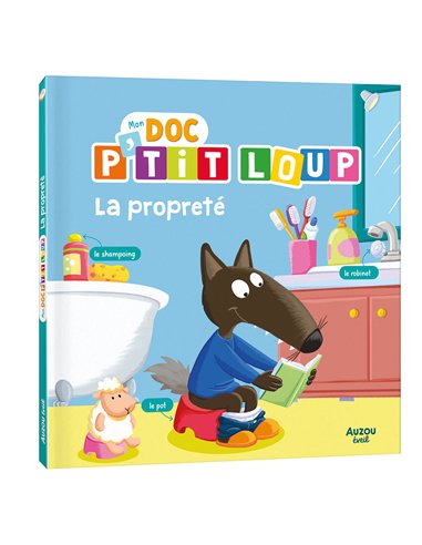 MON DOC P'TIT LOUP - LA PROPRETÉ - auzou