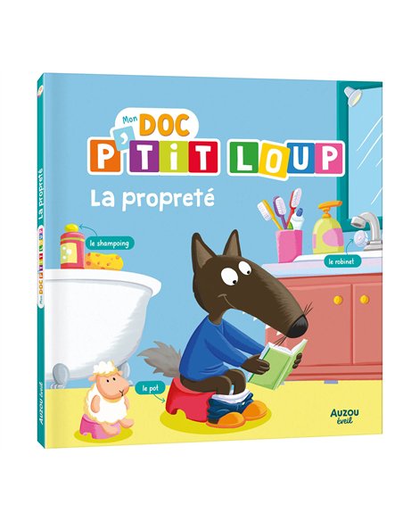 MON DOC P'TIT LOUP - LA PROPRETÉ - auzou