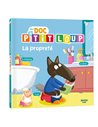 MON DOC P'TIT LOUP - LA PROPRETÉ - auzou