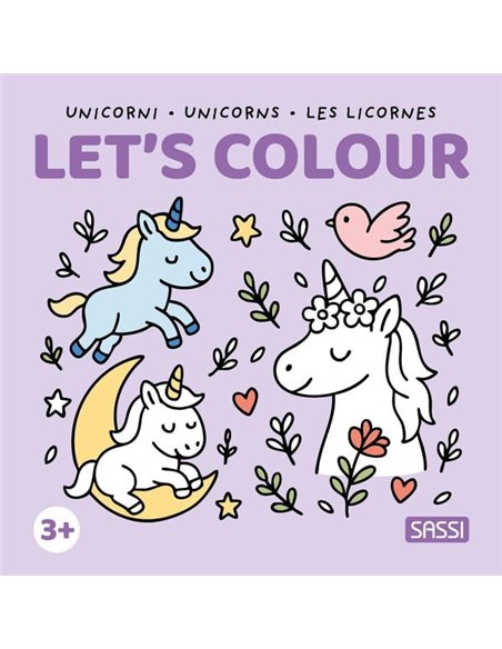 Let's colour : Les licornes - Sassi