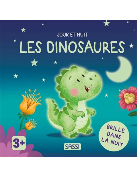 Jour et nuit : Les dinosaures - Sassi