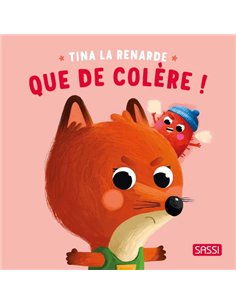Tina la renarde. Que de colère ! - sassi