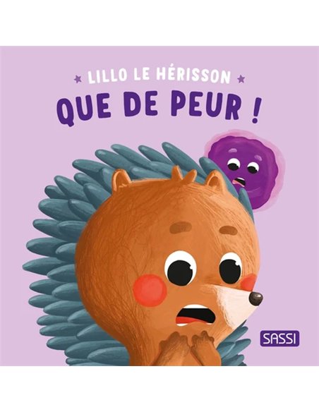 Lillo le hérisson. Que de peur ! - sassi