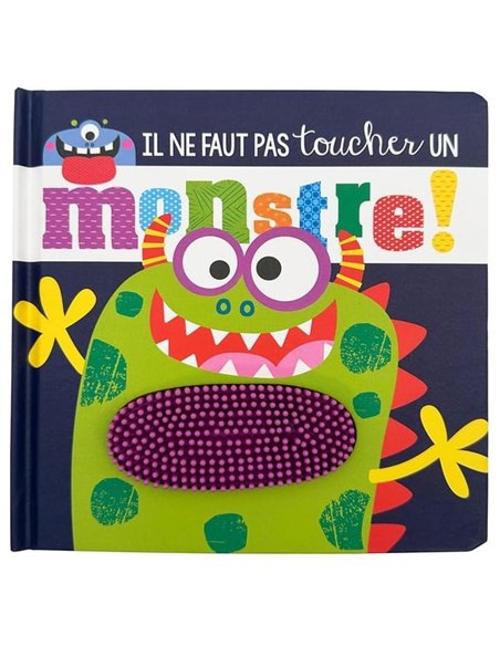Il ne faut pas toucher un monstre !