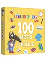 P'TIT LOUP - MES 100 MOTS DE L'ÉCOLE - Auzou