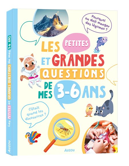 LES PETITES ET GRANDES QUESTIONS DE MES 3-6 ANS - Auzou