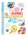 LES PETITES ET GRANDES QUESTIONS DE MES 3-6 ANS - Auzou