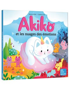 AKIKO ET LES NUAGES DES ÉMOTIONS - Auzou