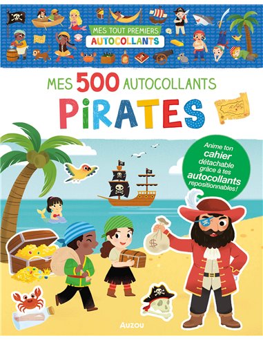 MES TOUT PREMIERS AUTOCOLLANTS - MES 500 AUTOCOLLANTS PIRATES