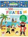 MES TOUT PREMIERS AUTOCOLLANTS - MES 500 AUTOCOLLANTS PIRATES