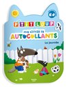 P'TIT LOUP - MON HISTOIRE EN AUTOCOLLANTS - LA JOURNÉE
