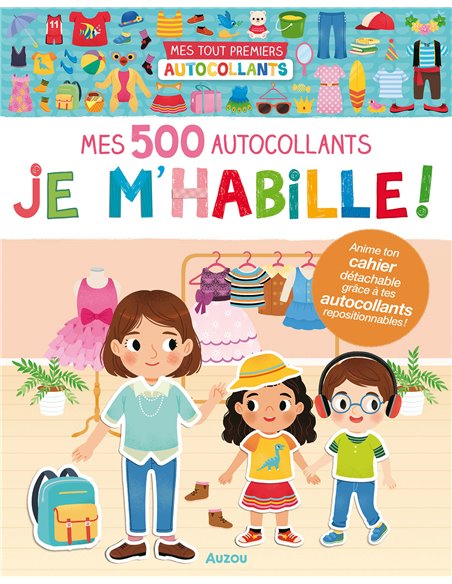 MES TOUT PREMIERS AUTOCOLLANTS - 500 AUTOCOLLANTS JE M'HABILLE