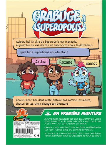MA 1ERE AVENTURE : GRABUGE A SUPEROPOLIS