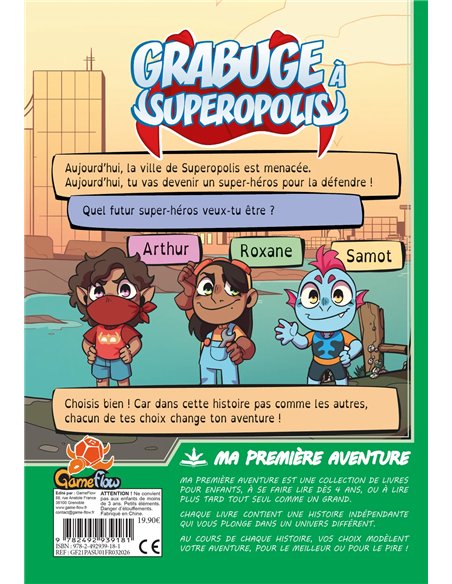MA 1ERE AVENTURE : GRABUGE A SUPEROPOLIS