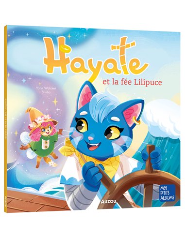 HAYATE ET LA FÉE LILIPUCE - Auzou