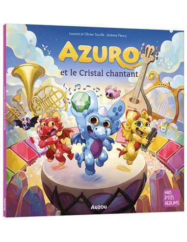 AZURO ET LE CRISTAL CHANTANT - Auzou