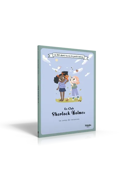 Club Sherlock Holmes – Le camp de vacances