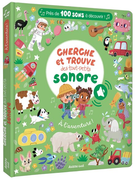 CHERCHE ET TROUVE DES TOUT-PETITS SONORE - À L'AVENTURE ! - Auzou