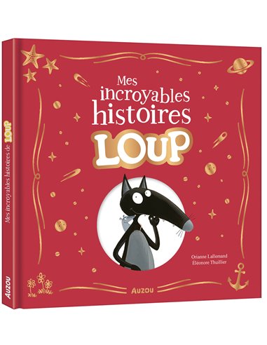 COFFRET - MES INCROYABLES HISTOIRES DE LOUP - Auzou