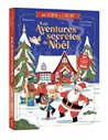 MON ALBUM DE L'AVENT - LES AVENTURES SECRÈTES DE NOËL - Auzou