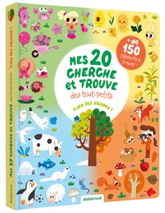 MES 20 CHERCHE ET TROUVE DES TOUT-PETITS - VIVE LES SAISONS !