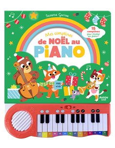 MON LIVRE PIANO - MES COMPTINES DE NOËL AU PIANO - Auzou