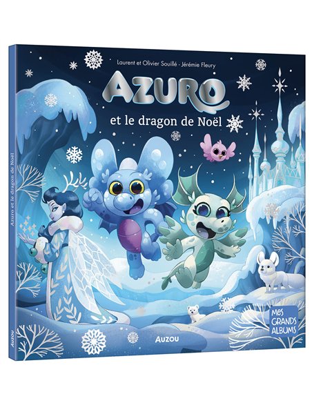 AZURO ET LE DRAGON DE NOËL - Auzou