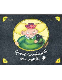 Quand Cornebidouille était petite - EDL